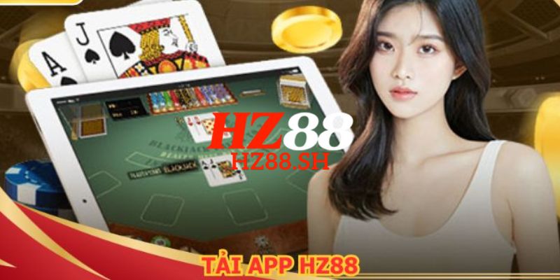 HZ88 | Trang Chủ HZ88.COM Chính Thức | Link Không Bị Chặn 18 Cách tải app HZ88 về thiết bị di động hệ điều hành iOS và Android dễ dàng